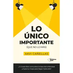 PLATAFORMA - Lo Único Importante (Que No Lo Más). Xavi Cañellas