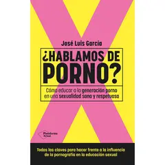 PLATAFORMA - Hablamos De P O R N O? Cómo Educar A La Generación P O R N O