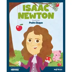 GENERICO - Isaac Newton. Mis Pequeños Héroes