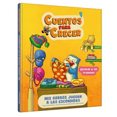 GENERICO - Cuentos Que Ayudan A Crecer. Mis Gorros Juegan A Las Escondidas