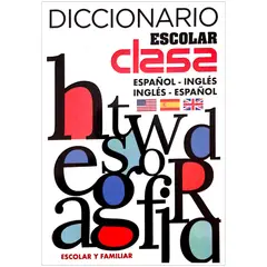 GENERICO - Diccionario Escolar Clasa. Español - Inglés