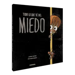 GENERICO - Todo Lo Que Sé Del Miedo. Jaume Copons