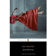 PENGUIN CLASICOS - Anna Karenina. Lev Tolstoi