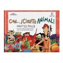 PENGUIN RANDOM HOUSE - Con...¡cierto Animal!. María Del Sol Peralta