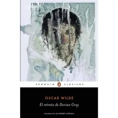 PENGUIN CLASICOS - El Retrato De Dorian Gray. Oscar Wilde