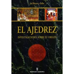 GENERICO - El Ajedrez. Investigaciones Sobre Su Origen. Jaque Mate