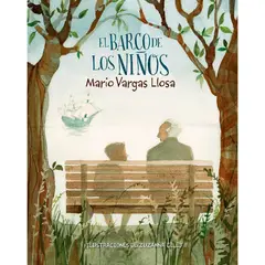 ALFAGUARA - El Barco De Los Niños. Mario Vargas Llosa