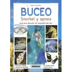 SUSAETA - Buceo. Snorkel Y Apnea. Guia Para Descubrir Las Maravillas