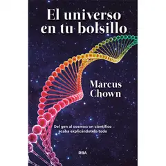 RBA - El Universo En Tu Bolsillo. Marcus Chown