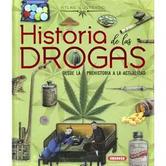 SUSAETA - Atlas Ilustrado Historia De Las Drogas td