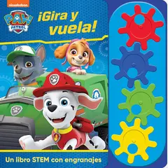JUGANDO Y EDUCANDO - Libro Stem Gira Y Vuela Paw Patrol Engranajes Para Niños