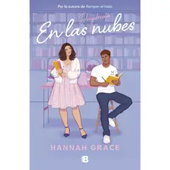EDICIONES B - En Las Nubes. Hannah Grace