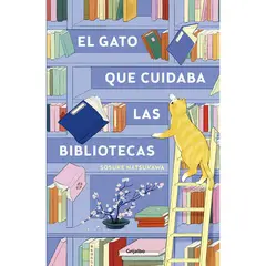 GRIJALBO - El Gato Que Cuidaba Las Bibliotecas. Sosuke Natsukawa