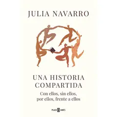 PLAZA & JANES - Una Historia Compartida. Julia Navarro
