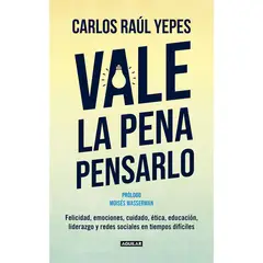 AGUILAR - Vale La Pena Pensarlo. Carlos Raúl Yepes