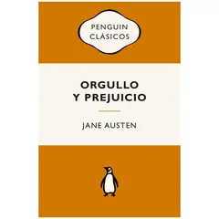 PENGUIN CLASICOS - Orgullo Y Prejuicio. Jane Austen. Penguin Clásicos