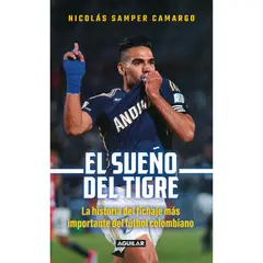 AGUILAR - El Sueño Del Tigre. Nicolás Samper Camargo
