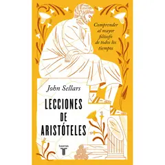 TAURUS - Lecciones De Aristóteles. John Sellars