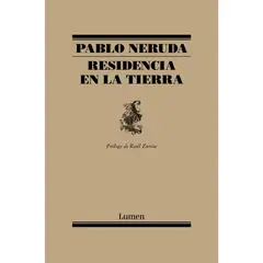 LUMEN - Residencia En La Tierra. Pablo Neruda