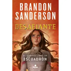 NOVA - Desafiante. Escuadrón 4. Brandon Sanderson
