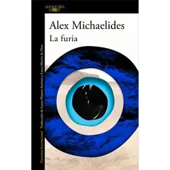 ALFAGUARA - La Furia. Alex Michaelides