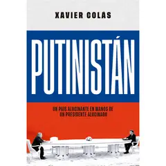 GENERICO - Putinistan. Un País Alucinante. Xavier Colas