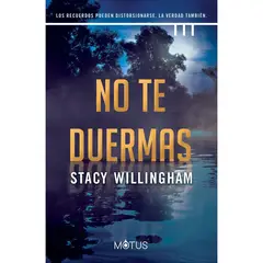 GENERICO - No Te Duermas. Stacy Willingham
