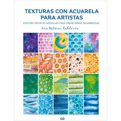 GUSTAVO GILI - Texturas De Acuarela Para Artistas