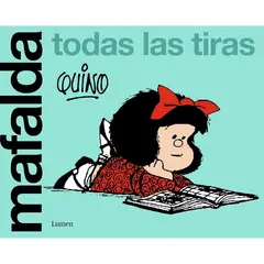 LUMEN - Mafalda. Todas Las Tiras. Quino