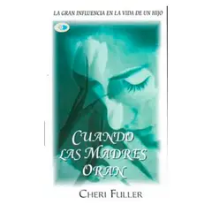 CLC EDITORIAL - Cuando las Madres Oran