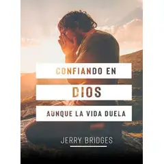 CLC EDITORIAL - Confiando en Dios Aunque Duela