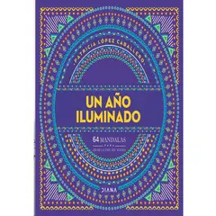 COMERCIALIZADORA EL BIBLIOTECOLOGO - Un año iluminado 64 mándalas para crear la vida que sueñas
