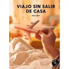 GENERICO - Viajo Sin Salir De Casa. Mateo Maté (T.D)