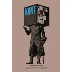 ALMA - Crítica De La Razón Pura. Immanuel Kant (T.D)