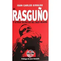 GENERICO - DE RASGUÑO Y OTROS SECRETOS DEL BAJO MUNDO