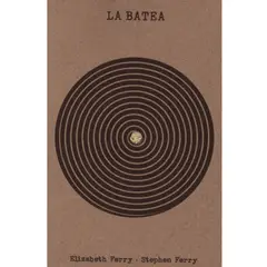 GENERICO - LA BATEA - STEPHEN FERRY, ELIZABETH FERRY