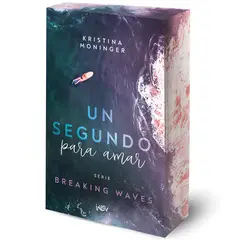 GENERICO - Un Segundo Para Amar. Kristina Moninger