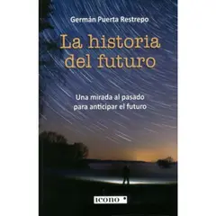 GENERICO - LA HISTORIA DEL FUTURO