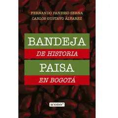 GENERICO - BANDEJA DE HISTORIA PAISA EN BOGOTÁ