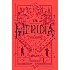 MONTENA - La Ciudad Oculta. Meridia II. P. C. Cuellar