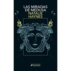 SALAMANDRA - Las Miradas De Medusa. Natalie Haynes