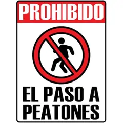 NACIONAL - SEÑALIZACIÓN METALICA 30X20 PROHIBIDO EL PASO A PEATONES