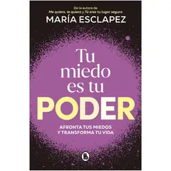 GENERICO - Tu Miedo Es Tu Poder. María Esclapez