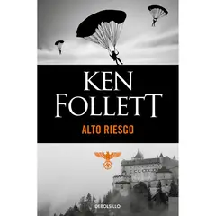 DEBOLSILLO - Alto Riesgo. Ken Follett