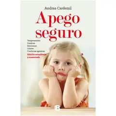 EDICIONES B - Apego Seguro. Andrea Cardemil