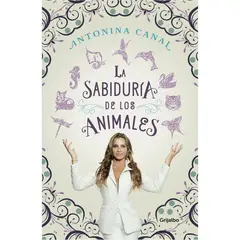 GRIJALBO - La Sabiduría De Los Animales. Antonina Canal