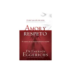 GENERICO - Amor Y Respeto - El amor que ella ansía El respeto que él necesita