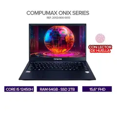 COMPUMAX - PORTÁTIL ONIX CORE i5 64GB RAM SSD 2TB 156” FHD LECTOR DE HUELLA