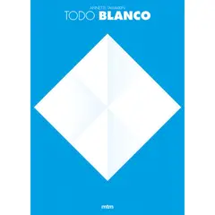 GENERICO - Todo Blanco. Annette Tamarkin