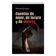 SKALA - Cuentos De Amor De Locura Y De Muerte
